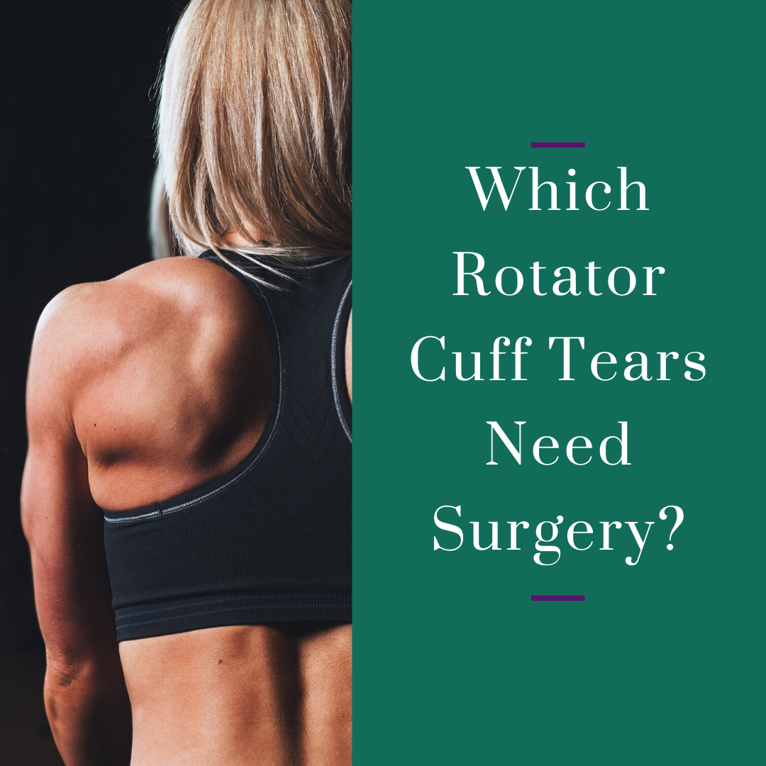 Read more about the article Which Rotator Cuff Tears Need Surgery?